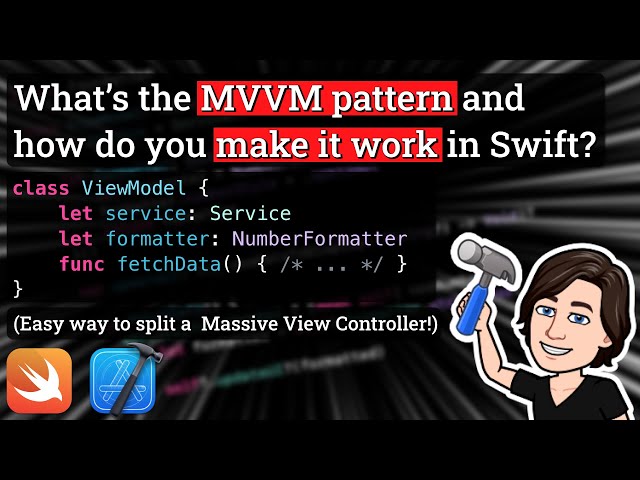 How to implement the MVVM architecture in Swift!