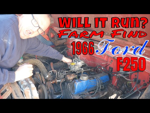 Will it run?  Wallace the 66 Ford F250 Farm Find Parked Since 1992