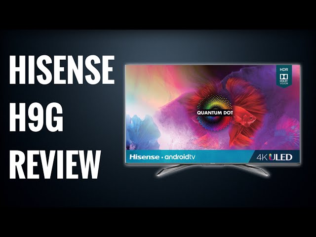 IS THIS THE BEST 4K TV UNDER $1,000?? | HISENSE H9G 4K ULED QUANTUM DOT TV REVIEW