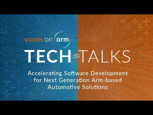 Live with Corellium - Accelerating Software Development for Next-Gen Arm Automotive Solutions