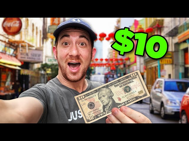What Can $10 Get in Chinatown, San Francisco?