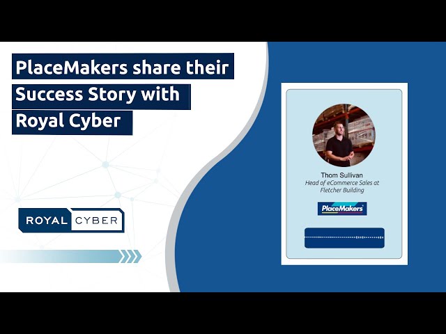 PlaceMakers share their Success Story with Royal Cyber | Client Testimonial | Customer Success Story