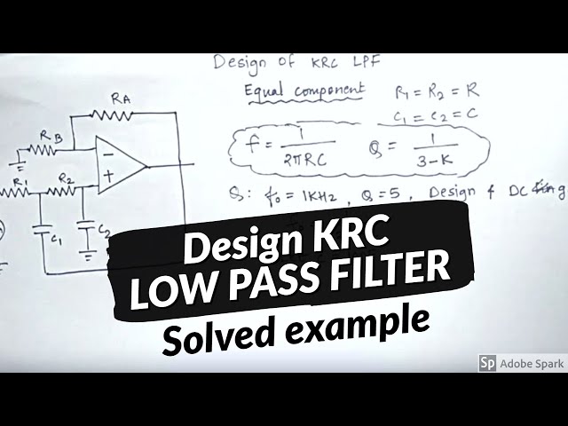 Design of KRC second order Low Pass Filter ( equal component method ) | in hindi | Solved Example