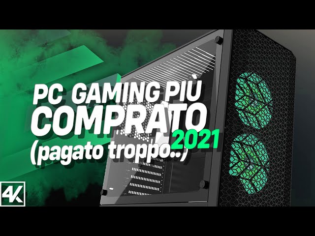 PC GAMING PIÙ COMPRATO NEL 2021.. QUANTO VI È COSTATO?