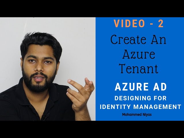 Azure AD – Create an Azure Tenant and Verify- Identity and Access management Video - 2