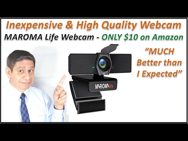 Inexpensive & High Quality Webcam Review – Maroma Life 1080P with Auto-focus