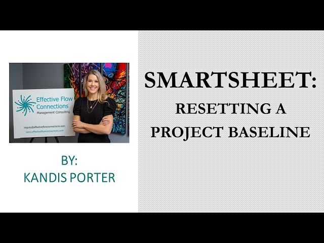 Smartsheet - Resetting a Project Baseline