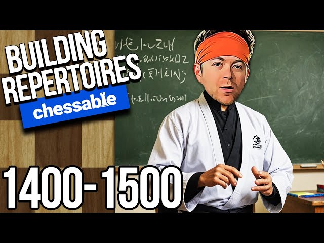 Building Repertoires Opening Speedrun | 1400-1500 ELO