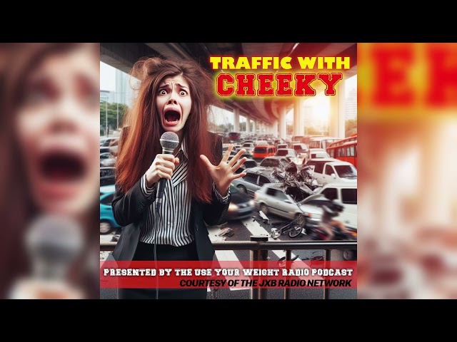 Traffic with Cheeky McGhee - Use Your Weight Radio Podcast #podcasters #podcast #trafficupdates
