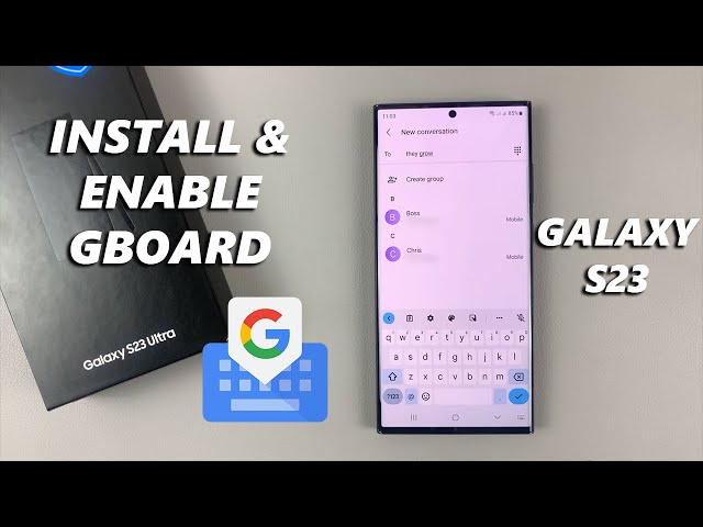 How To Install and Enable Gboard In Samsung Galaxy S23/S23+/S23 Ultra