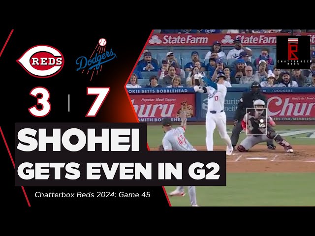 Shohei Ohtani and LA Dodgers get even with Elly De La Cruz and Cincinnati Reds | CBox Reds | Game 45