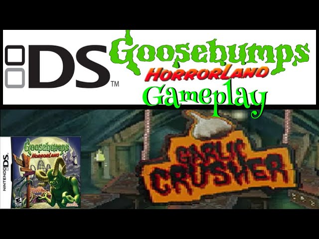 #goosebumps #Horrorland #ds game                garlic crusher