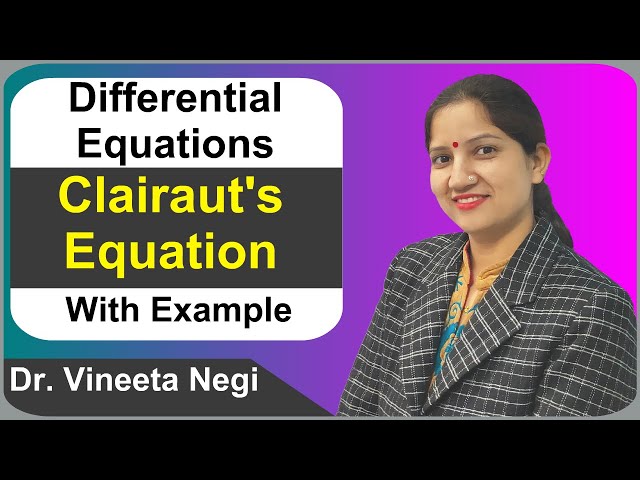 CLAIRAUT'S EQUATION || DIFFERENTIAL EQUATION OF FIRST ORDER BUT NOT OF FIRST DEGREE