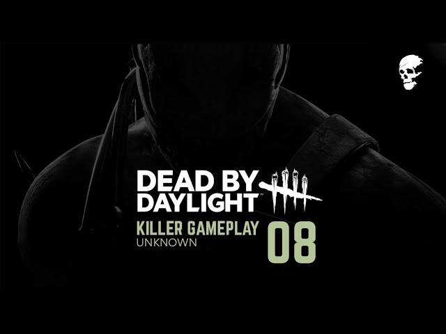 KILLER GAMEPLAY "Unknown" | DBD | No Commentary | 08