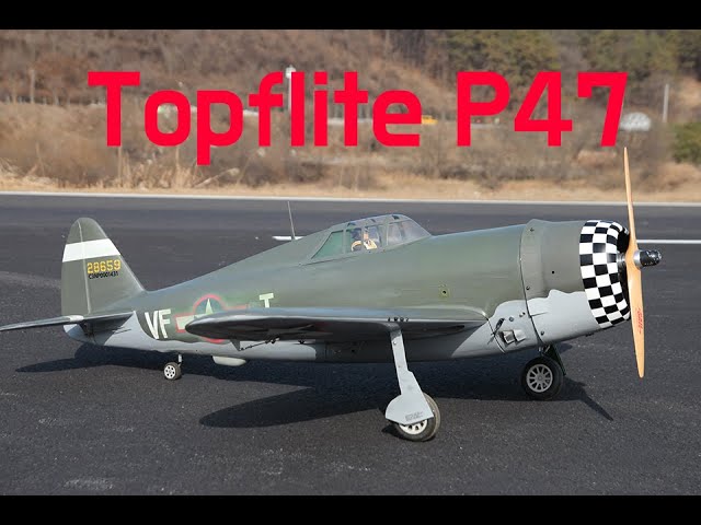 (2) Topflite Giant P47 + Saito FG60R3, 2nd flying