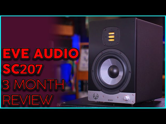 EVE Audio SC207 - 3 Months on. Any good?