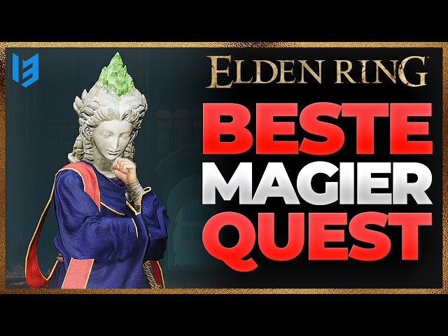Elden Ring SELLEN QUEST LINE - Kompletter Guide für die BESTE MAGIER QUEST in Elden Ring