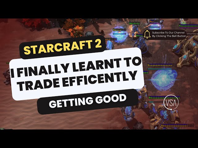 I Finally Learnt how to trade! - Starcraft 2 - Getting Good - Bronze League 1v1 Terran vs Protoss