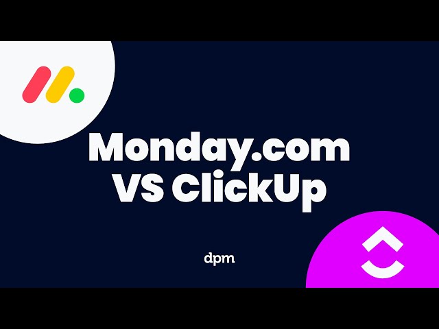 monday.com vs ClickUp: Which one is Best?