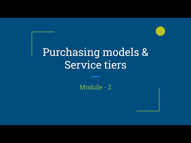 Azure SQL Database Purchasing Models and Service tiers Module -2  | 🔥 Free Azure SQL DBA Training 🔥