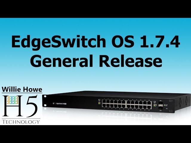 EdgeSwitch 1.7.4 General Release - New User Interface!
