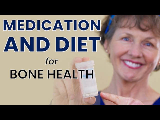 Nutrition & Medicine for Osteoporosis
