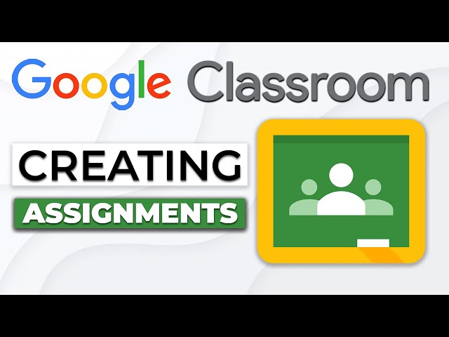 Google Classroom: How to Create Digital Assignments for Google Classroom