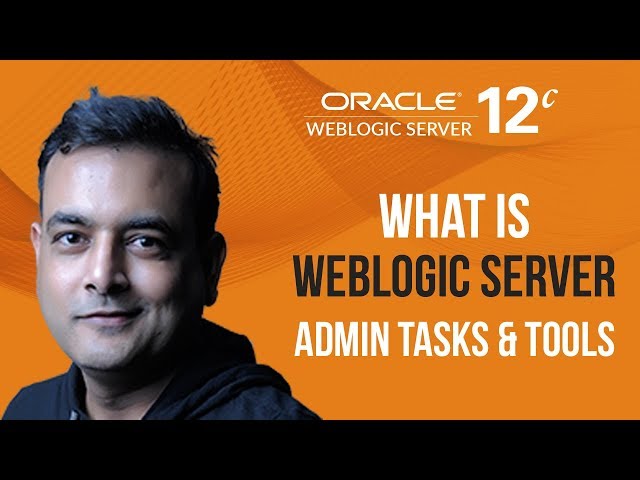 What Is Oracle WebLogic Server 12c - For Beginners | K21Academy