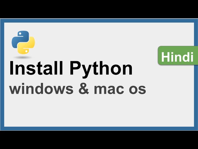 Install and Setup Python on Windows & Mac OS | Step by Step | Hindi 🟢