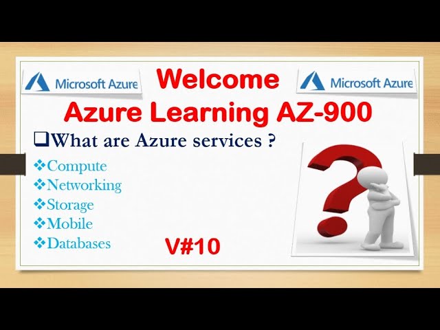 What are Azure High Level services ? Compute, Networking, Storage, Mobile, Databases ?
