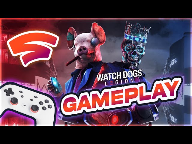 Watch Dogs Legion Google Stadia 4k Gameplay | Hard & Iron Mode Gameplay