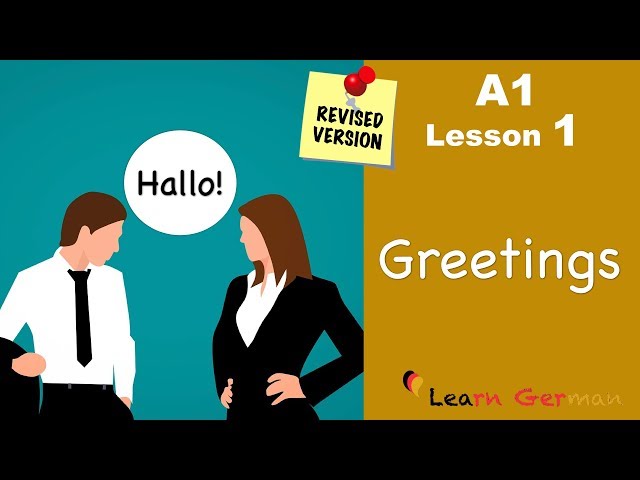 Revised - A1 - Lesson 1 | Begrüßungen | Greetings | German for beginners | Learn German