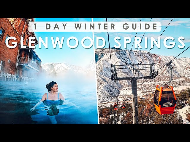 GLENWOOD SPRINGS, Colorado ONE DAY WINTER Travel Guide | BEST Things to Do, Eat & See