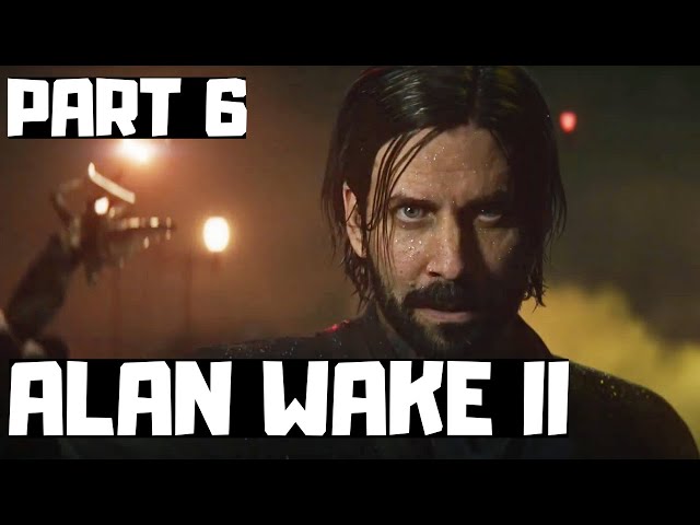 ALAN WAKE 2 (Playthrough No Commentary) - PART 6