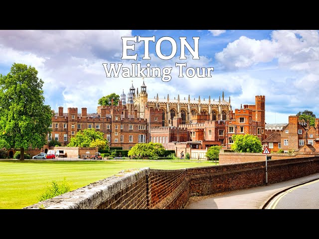 🇬🇧 Walking in ETON and ETON COLLEGE 4K, UK