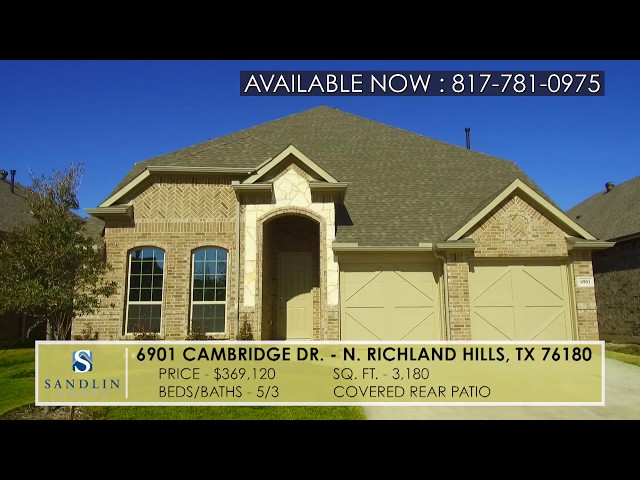 Sandlin Homes - 6901 Cambridge Drive North Richland Hills, TX 76180