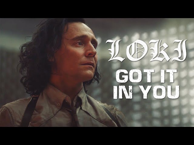 Got It In You - Loki (plus Sylvie and Mobius)