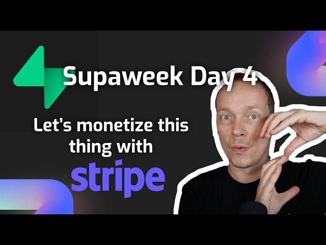 Supaweek Day 4 - let's monetize this thing