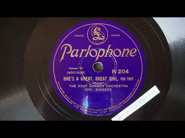 Roof Garden Orchestra & Singers (Reser group) - She's a great great girl (78 rpm gramophone record)