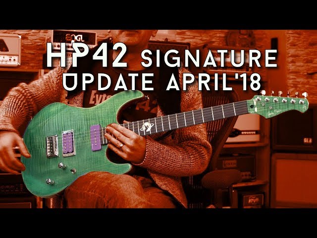 Harley Benton Signature HP42 - Update April 18