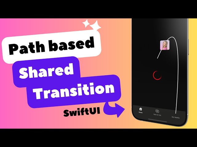 Building Netflix UI Animations: Path based Shared Transition | Part - 2 | SwiftUI