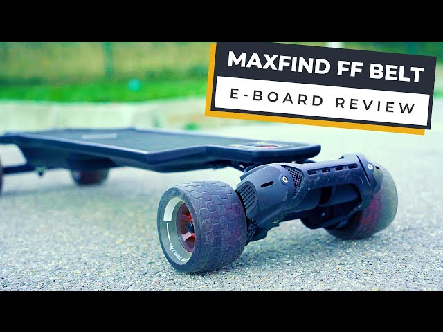 Maxfind FF Belt Electric Skateboard Review: Really POWERFUL!