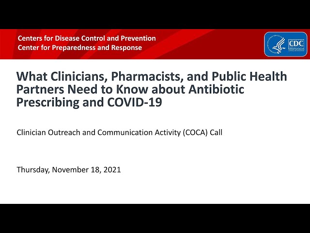 What Clinicians Need to Know About Antibiotic Prescribing and COVID-19