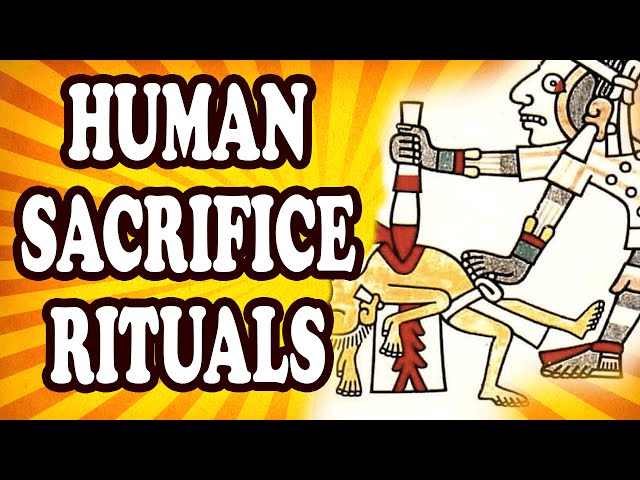 Top 10 Ancient Cultures That Practiced Ritual Human Sacrifice