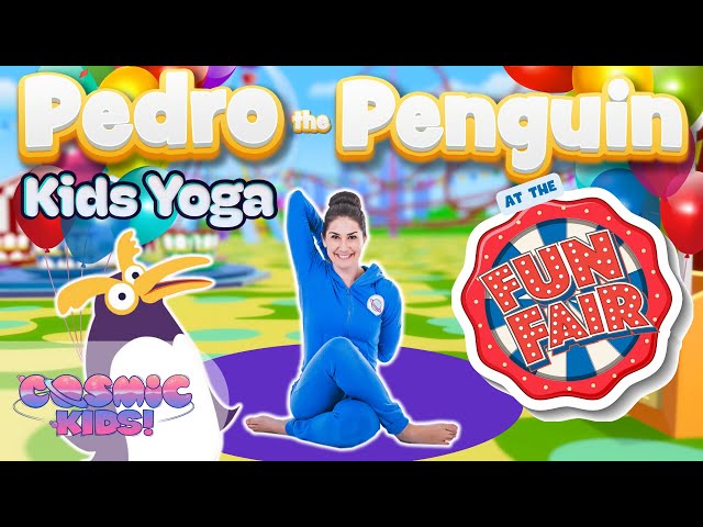 Pedro the Penguin Goes to the Fun Fair | A Cosmic Kids Yoga Adventure!