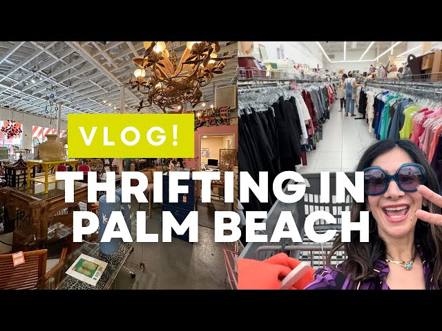 THRIFTING AND VINTAGE SHOPPING IN PALM BEACH!