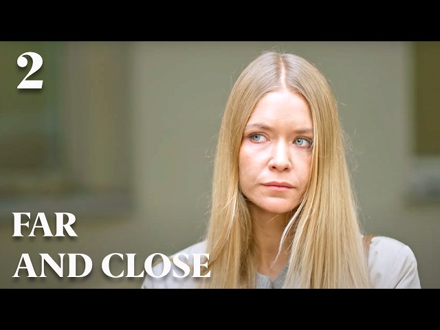 FAR AND CLOSE (Episode 2) He cheated on her with twin sister! | NEW 2023!