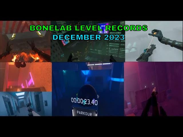 All Of The Bonelab Individual Level Records (December 2023)