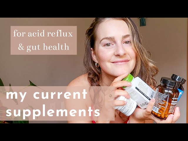 My Current Supplements For Acid Reflux, Gut Health, & More!