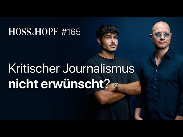 Pressefreiheit in Deutschland: Insider packen aus! - Hoss und Hopf #165
